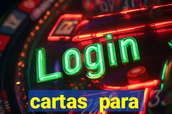 cartas para conquistar uma mulher